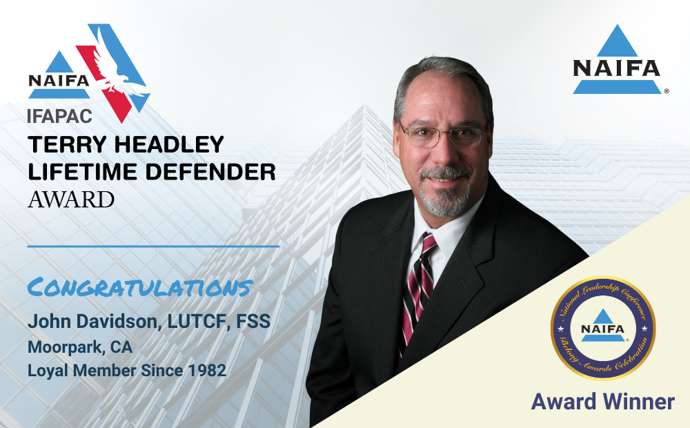 John A. Davidson to Receive NAIFA’s Terry Headley Lifetime Defender Award
